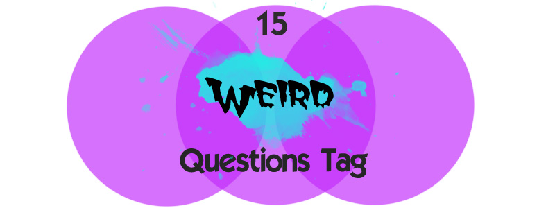 15 weird questions tag